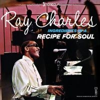 Charles Ray - Ingredients In A Recipe For Soul