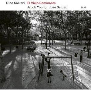 Dino Saluzzi - El Viejo Caminante