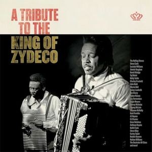 Various Artists - A Tribute To The King Of Zydeco