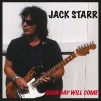Starr Jack - Soon Day Will Come