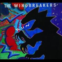 Windbreakers - Run