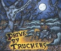 Drive-By Truckers - The Dirty South