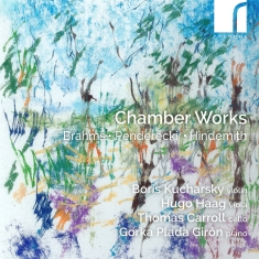 Boris Kucharsky Hugo Haag Thomas - Brahms, Penderecki & Hindemith: Cha