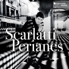 Javier Perianes - Domenico Scarlatti: Keyboard Sonatas