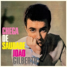 Joao Gilberto - Chega De Saudade