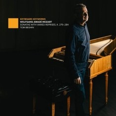 Tom Beghin - Mozart: Sonatas With Varied Reprises, K 279–284