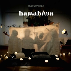 Rvb Quartet - Hamabiwa