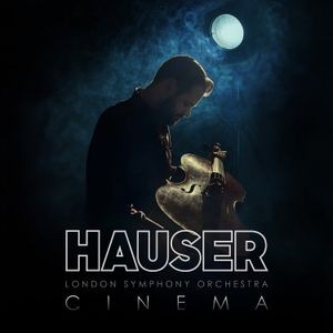 Hauser London Symphony Orchestra - Cinema