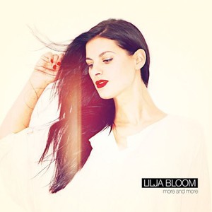 Lilja Bloom - More And More