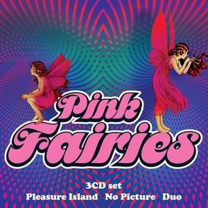 The Pink Fairies - Pleasure Island / No Picture / Duo