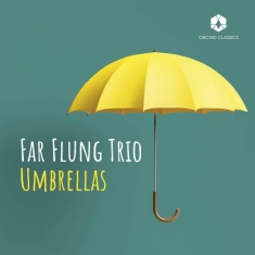 Far Flung Trio - Umbrellas