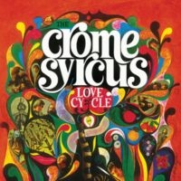 Crome Syrcus - Love Cycle