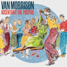 Van Morrison - Split Seams/Vikt Hörn Accentuate The Positive (Blue Vinyl
