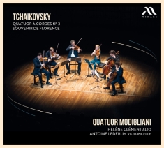 Quatuor Modigliani & Helene Clement & Antoine Lederlin - Tchaikovsky: Quatuor A Cordes No. 3 & Souvenir De Florence