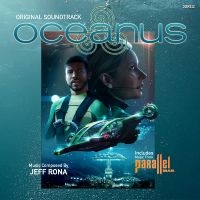 Jeff Rona - Oceanus / Parallel Man - Original S