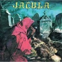 Jacula - Tardo Pede In Magiam Versus