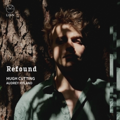 Hugh Cutting Audrey Hyland - Refound
