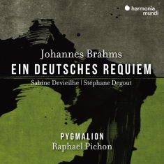 Pygmalion & Raphaël Pichon & Sabine Devieilhe & Stephane Degout - Johannes Brahms: Ein Deutsches Requiem