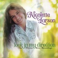 Nicolette Larson - Look In My Direction: The Warner Br