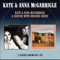Kate & Anna Mcgarrigle - Kate & Anna Mcgarrigle / Dancer Wit