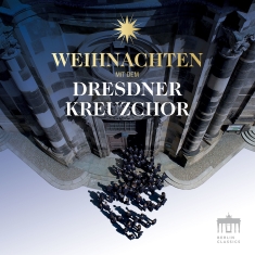 Dresdner Kreuzchor Roderich Kreile - Weihnachten