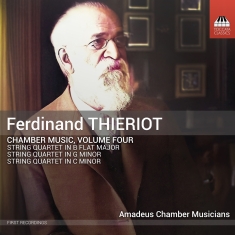 Ferdinand Thieriot - Chamber Music, Vol. 4