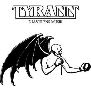 Tyrann - Djävulens Musik