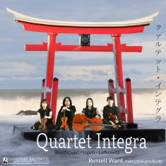 Quartet Integra - Beethoven, Ligeti & Lefkowitz: Stri