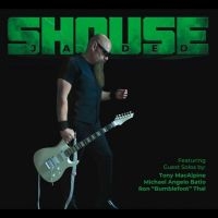 Shouse - Jaded