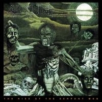 Axegrinder - Rise Of The Serpent Men The