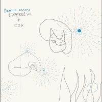 Hyperrêve + Coh - Demain Encore