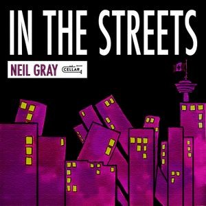 Neil Gray - In The Streets