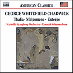 Chadwick G W - Overtures & Tone Poems