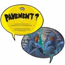 Pavement - Split Seams/Vikt Hörn Sensitive Euro Man B/W Brink Of The