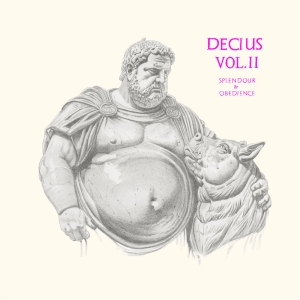 Decius - Decius Vol. Ii (Splendour & Obedien