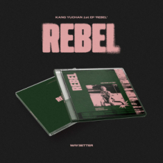 Kang Yuchan - Rebel