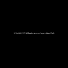 Olsson Jonas - Helmut Lachenmann Complete Piano Wo