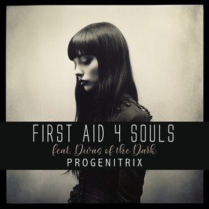 First Aid 4 Souls Feat. Divas Of Th - Progenitrix