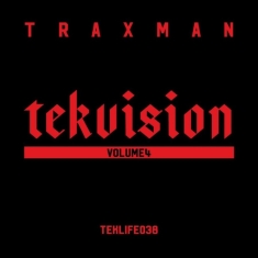 Traxman - Tekvision Volume 4