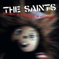 Saints - Nothing Is Straight In My House in the group OUR PICKS / Blowout / Blowout-CD at Bengans Skivbutik AB (564762)