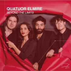 Quatuor Elmire - Beyond The Limits