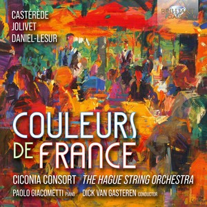 Ciconia Consort The Hague Orchestr - Couleurs De France