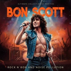 Scott Bon - Rock N' Bon And Noise Pollution (6