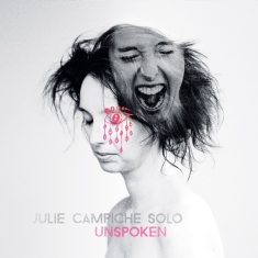 Julie Campiche - Unspoken