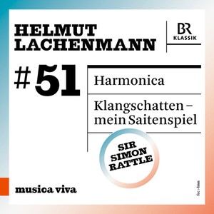 Helmut Lachenmann - #51 - Harmonica & Klangschatten - M