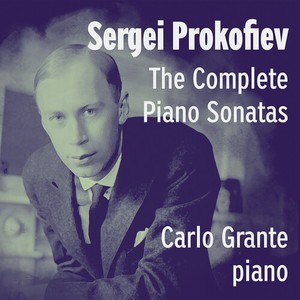 Sergey Prokofiev - The Complete Piano Sonatas