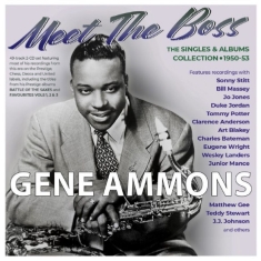 Gene Ammons - Meet The Boss - The Singles & Album