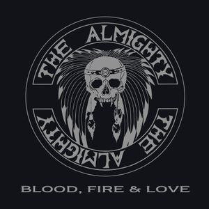 The Almighty - Blood, Fire & Love