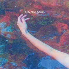 Pillow Queens - Name Your Sorrow (Translucent Sea B