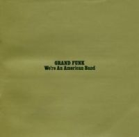 Grand Funk Railroad - We're An American Band in the group CD / Hårdrock,Pop-Rock at Bengans Skivbutik AB (565169)